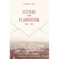 Letters from Vladivostock, 1894-1930