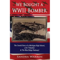 We Bought a WWII Bomber: The Untold Story of A Michigan High School a B-17 Bomber & The Blue Ridge Parkway!