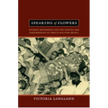 Speaking of Flowers: Student Movements and the Making and Remembering of 1968 in Military Brazil