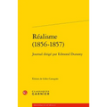 Realisme (1856-1857): Journal Dirige Par Edmond Duranty