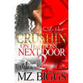 Crushin' On The Boss Next Door 2: An Urban Romance