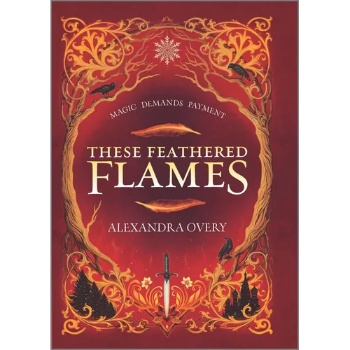 These Feathered Flames