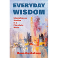 Everyday Wisdom: Interreligious Studies in a Pluralistic World
