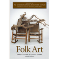 The New Encyclopedia of Southern Culture: Volume 23: Folk Art
