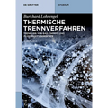 Thermische Trennverfahren