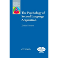 The Psychology of Second Language Acquisition