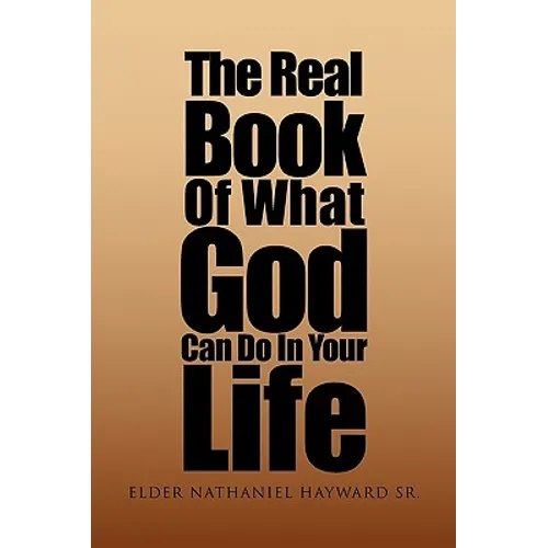 The Real Book of What God Can Do in Your Life - Paperback