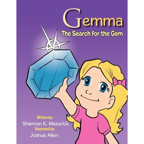 Gemma: The Search for the Gem