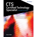 Cts Certified Technology Specialist Exam Guide, Third Edition