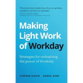 Making Light Work of Workday: Strategies for unleashing the power of Workday