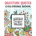 Gratitude Quotes Coloring Book: Good Vibes Coloring Book
