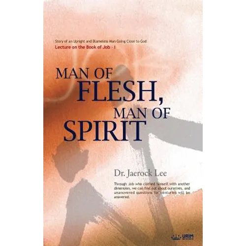 Man of Flesh, Man of Spirit Ⅰ