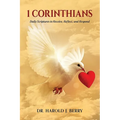 1 Corinthians: Daily Scriptures to Receive, Reflect, and Respond