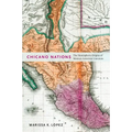 Chicano Nations: The Hemispheric Origins of Mexican American Literature
