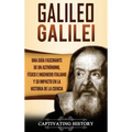 Galileo Galilei: Una Guía Fascinante de un Astrónomo, Físico e Ingeniero Italiano y Su Impacto en la Historia de la Ciencia