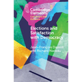 Elections and Satisfaction with Democracy