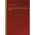 The Political History of the United States of America