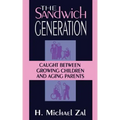The Sandwich Generation: Caught Between Growing Children and Aging Parents