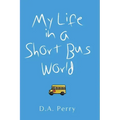 My Life in a Short Bus World
