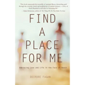 Find a Place for Me