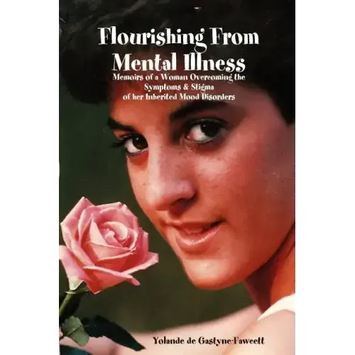 Flourishing From Mental Illness