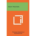Heavy Weather