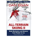 All-Terrain Skiing II: Body Mechanics and Balance from Powder to Ice