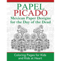 Papel Picado: Coloring Pages for Kids and Kids at Heart