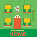 Go Green! Home: My First Pull-The-Tab Eco Book