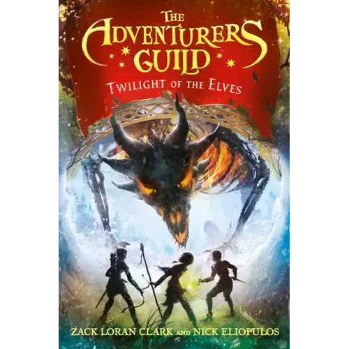 The Adventurers Guild: Twilight of the Elves