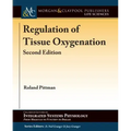 Regulation of Tissue Oxygenation, Second Edition