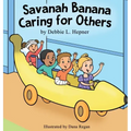 Savanah Banana Caring for Others