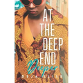At the Deep End: Deeper: Book 2 of 4