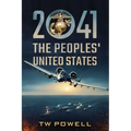2041 The Peoples' United States