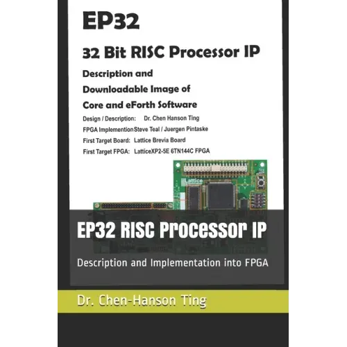 EP32 RISC Processor IP: Description and Implementation into FPGA