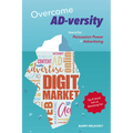 Overcome AD-versity: How to Put Persuasion Power in Advertising