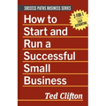 How to Start and Run a Successful Small Business
