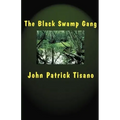 The Black Swamp Gang