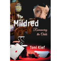 Mildred Romancing the Odds