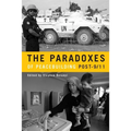 The Paradoxes of Peacebuilding Post-9/11