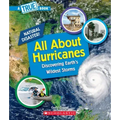 All about Hurricanes (a True Book: Natural Disasters)