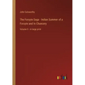 The Forsyte Saga - Indian Summer of a Forsyte and In Chancery: Volume II - in large print