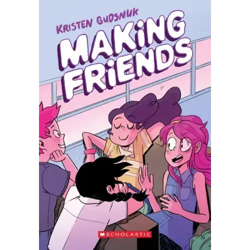 Making Friends: A Graphic Novel (Making Friends #1): Volume 1