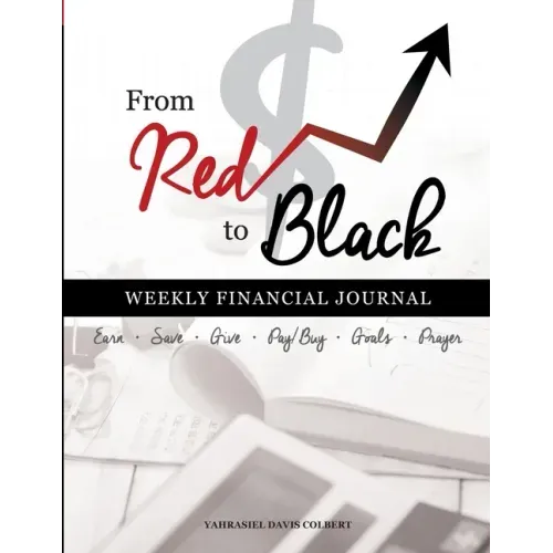 From Red To Black: Weekly Financial Journal