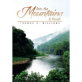 Into the Mountains