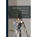 An Analysis of Criminal Liability