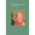 Michaël Borremans: The Acrobat