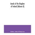 Annals of the kingdom of Ireland (Volume II)