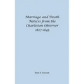 Marriage and Death Notices from the Charleston Observer, 1827-1845
