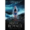 House of Royale: Secret Keepers Series #4